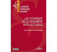 Les contrats de la propriété intellectuelle