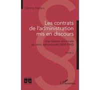 Les contrats de l'administration mis en discours - Tome 2 - Clemmy Friedrich - L'harmattan - broché - Etude