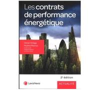 Les contrats de performance energetique - Olivier Ortega - LexisNexis - broché - Etude