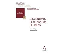 Les contrats de séparation des biens - Philippe de Page - Anthemis - broché - Etude