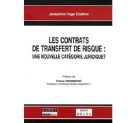 Les Contrats De Transfert De Risque : Une Nouvelle Catégorie Juridique ?