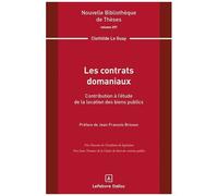Les Contrats Domaniaux - Contribution À L'étude De La Location Des Biens Publics