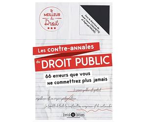 Les contre-annales du droit public: 66 erreurs que vous ne commetrez plus jamais