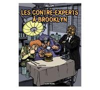 Les contre-experts à Brooklyn - Relom - Echo Des Savanes - cartonné - Bande dessinée