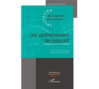Les contrebandiers de l'éducatif – Ethnologie du don en Centre éducatif fermé – L'Harmattan