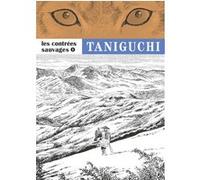 Les Contrées sauvages Jirô Taniguchi (Auteur), Jirô Taniguchi (Dessinateur), Jirô Taniguchi (Scénario), Patrick Honnoré (Traduction)