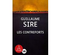 Les contreforts Edition en gros caractères - Guillaume Sire - A Vue D'oeil - broché - Roman