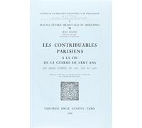 Les Contribuables Parisiens a La Fin De La Guerre De Cent Ans: Les Roles D'impot De 1421, 1423 Et 1438