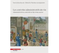Les contrôles administratifs du vin - Vol. 8 Administrative controls in the wine sector - Théodore Georgopoulos - Mare & Martin - broché - Etude