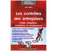 Les Contrôles Des Entreprises - Droits, Obligations, Procédures Et Conséquences