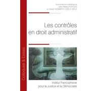 Les contrôles en droit administratif - Urbain Ngampio-Obele-Bele - Inst.francophone Pour La Justice Et Democratie - broché - Essai