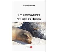 Les Controverses De Charles Darwin