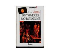 Les Controverses Du Christianisme