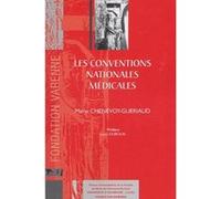 Les conventions nationales médicales Marie Chenevoy-Gueriaud (Auteur)