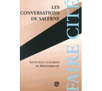 Les Conversations De Salerne - Santé E(S)T Culture(S) En Méditerranée