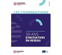Les Coopérations, 30 Ans D'initiatives En Réseau