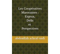 Les Coopératives Marocaines : Enjeux, Défis et Perspectives
