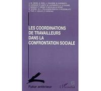 Les coordinations de travailleurs dans la confrontation Sociale Hors-série - Collectif - L'harmattan - broché - Revue