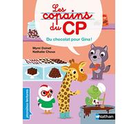 Les Copains du CP - Du chocolat pour Gina ! - Premières Lectures - CP Niveau 3 - Dès 6 ans