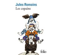 Jules Romains – Les Copains – Poche (Gallimard)