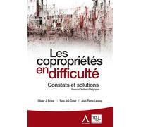 Les coproprietes en difficulte 2eme ed Constats et solutions france quebec belgique - JOLI-COEUR Y. J.BRANE O. - Anthemis - broché - Etude