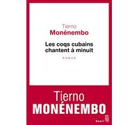 Les Coqs cubains chantent à minuit