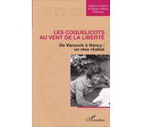Les coquelicots au vent de la liberté De Varsovie à Nancy : un rêve réalisé - Marie-Hélène Prêcheur - L'harmattan - broché - Biographie