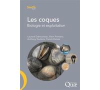 Les coques Biologie et exploitation. - Laurent Dabouineau - Quae - broché - Guide