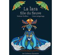Les Corbeaux Dynamite La Ìara, Fille Du Fleuve