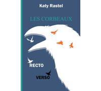 Les corbeaux: Recto-Verso