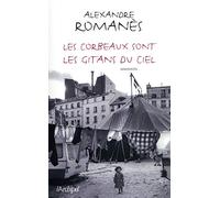 Les corbeaux sont les gitans du ciel