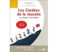 Les cordées de la réussite - Les créer et les animer