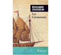 Les cormorans - Edouard Jousselin - Rivages - Poche - Roman