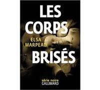 Les corps brisés Elsa Marpeau (Auteur)