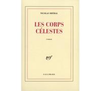 Les Corps célestes - Prix Renaudot 1993