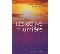 Les corps de lumière - Marie Lise Labonté - Tredaniel La Maisnie - broché - Essai