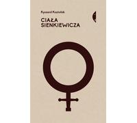 Les corps de Sienkiewicz Études sur le genre et la violence