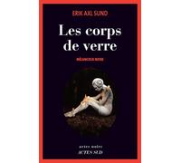 Les Corps de verre: Mélancolie noire