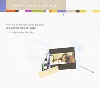 Les Corps impatients [Bande originale]