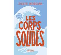 Les Corps solides - Joseph Incardona - Pocket - Poche - Roman