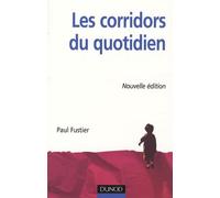 Les corridors du quotidien