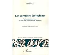 Les corridors écologiques – Vers un troisième temps du droit de la conservation de la nature ?