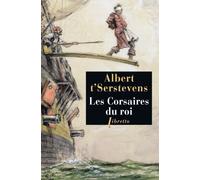 Les corsaires du roi Albert T'Serstevens (Auteur)
