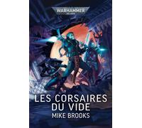 Les Corsaires du Vide - Mike Brooks - Black Library - broché - Roman