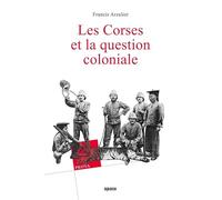 Les Corses et la question coloniale