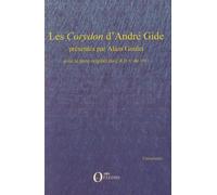 Les Corydon D'andré Gide - Avec Le Texte Originel Du Crdn De 1911