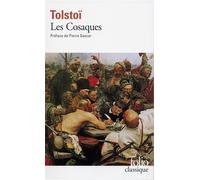Léon Tolstoï – Les Cosaques – Gallimard