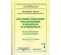 Les cosmo-Theologies Philosophiques d'Héliopolis et d'Hermopolis vol 2 Essai de thématisation et de systématisation - Mubabinge Bilolo - Menaibuc Eds - broché - Livre