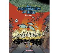 Les cosmonautes du futur, tome 2 : Le retour