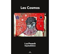 Les Cosmos: Catalogue d'exposition